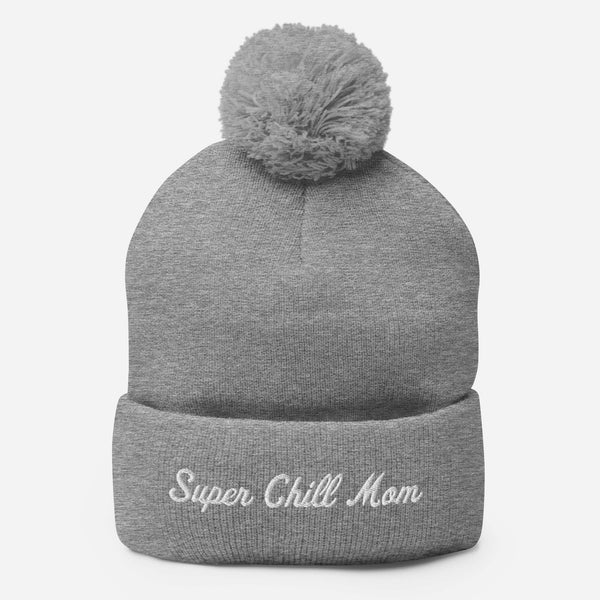 Super Chill Mom Pom-Pom Beanie