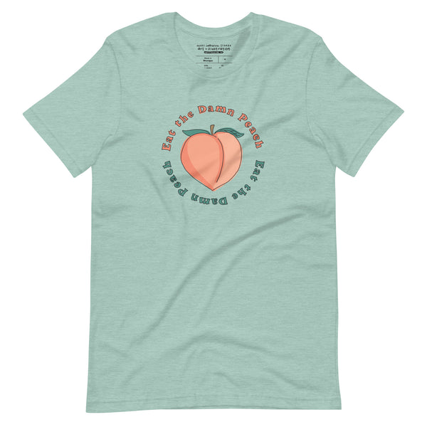 Eat the Damn Peach Tee - Multiple Colors!