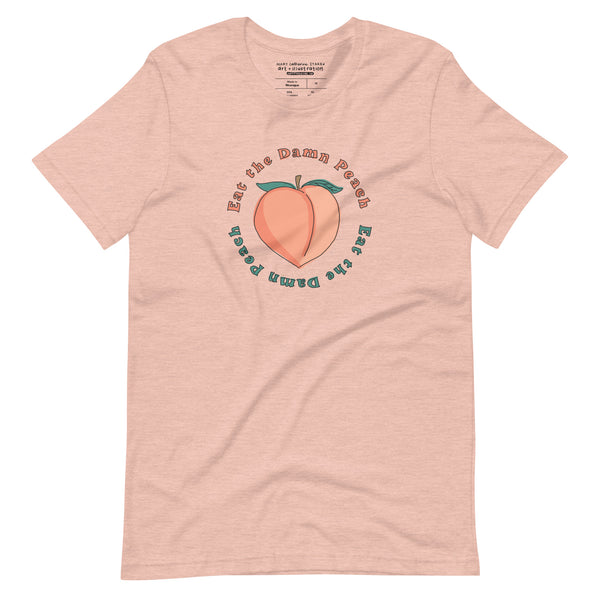 Eat the Damn Peach Tee - Multiple Colors!