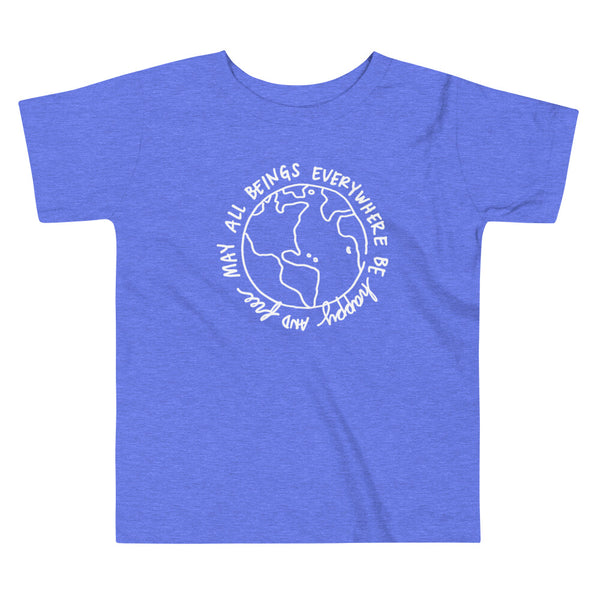 Toddler May All Beings Tee (Multiple Colors!)