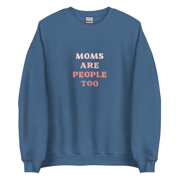 Moms Are People Too Crew