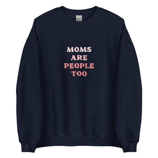 Moms Are People Too Crew