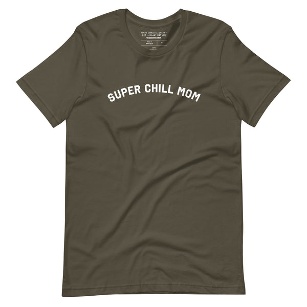 Super Chill Mom Tee