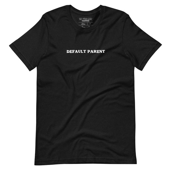 Default Parent Tee (Small Text, Multiple Colors!)