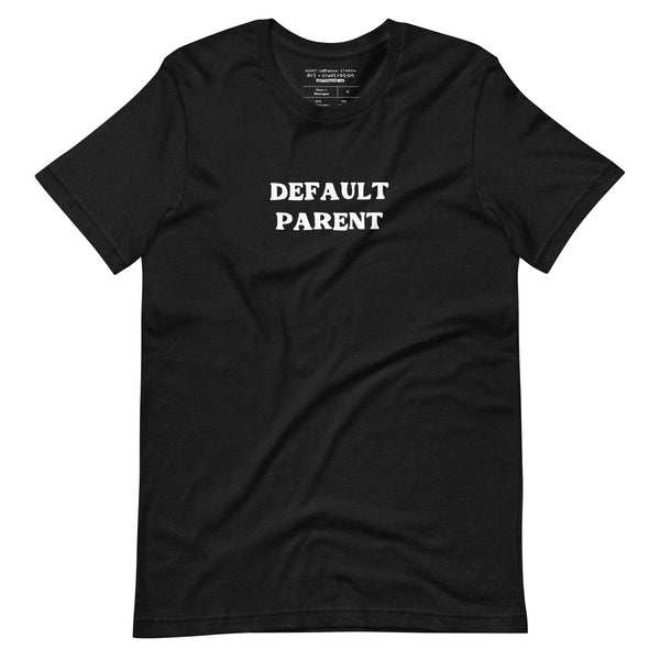 Default Parent Tee (Large Text, Multiple Colors!)