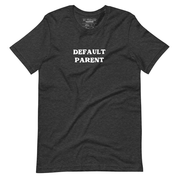 Default Parent Tee (Large Text, Multiple Colors!)