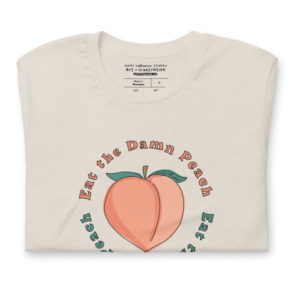 Eat the Damn Peach Tee - Multiple Colors!