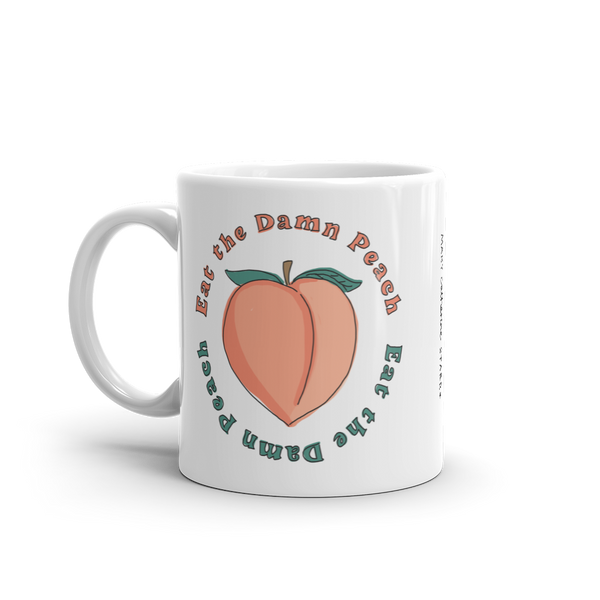Eat The Damn Peach Mug