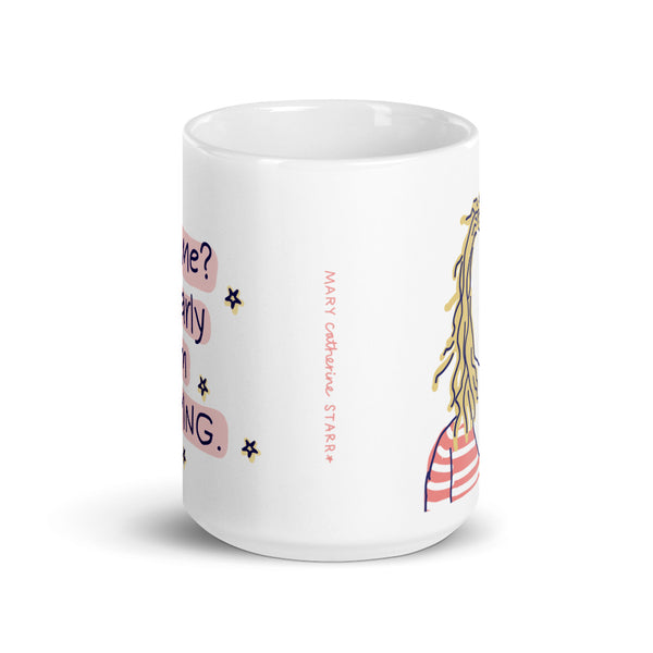 Clearly I'm Thriving Blonde - Double-Sided Mug