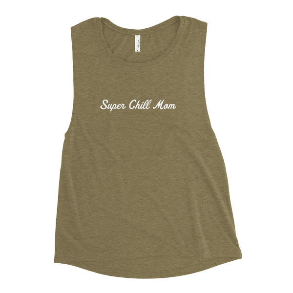 Super Chill Mom (Cursive) Muscle Tank