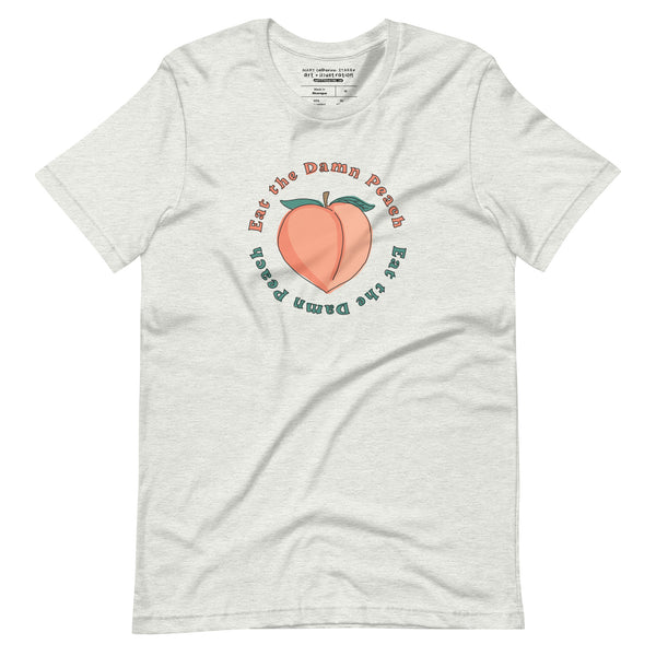 Eat the Damn Peach Tee - Multiple Colors!
