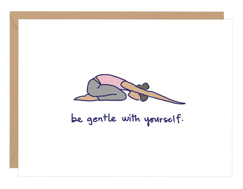 Be Gentle with Yourself - Encouragement Card