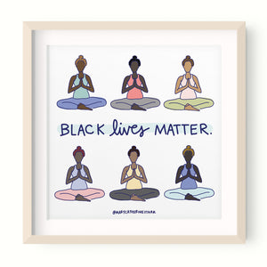 Black Lives Matter Print - Yogis (Unframed)