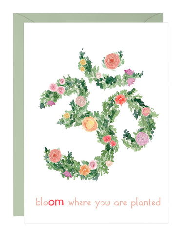 BloOM Where You Are Planted Card