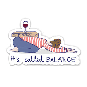 It's Called Balance Sticker