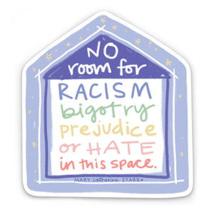 No Room for Racism Sticker