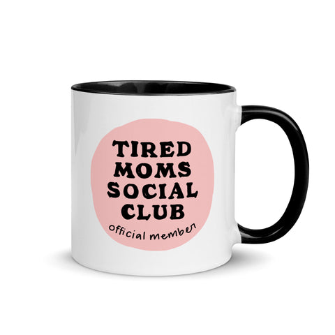 Tired Moms Social Club Mug (11oz)