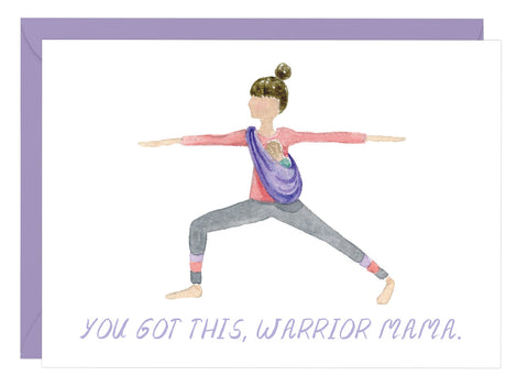 Warrior Mama - Yoga New Mom Card