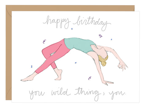 Happy Birthday, You Wild Thing, You (Blonde) - Birthday Card