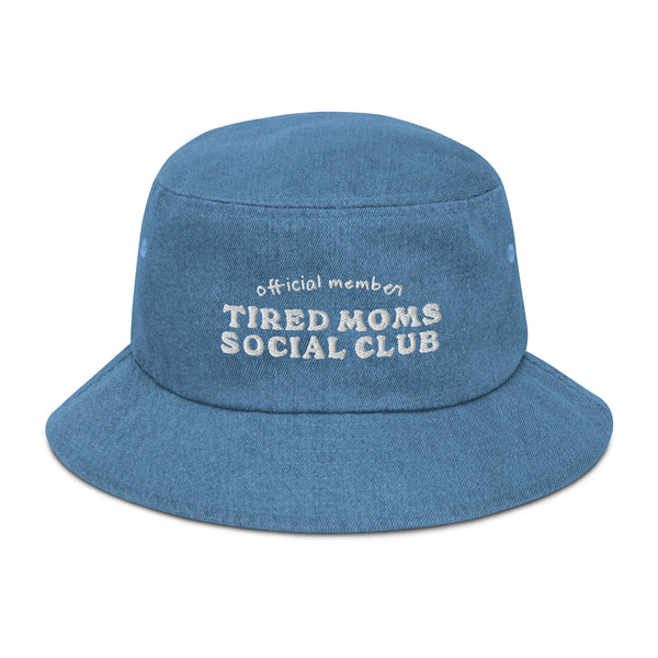 Tired Moms Social Club Denim Bucket Hat
