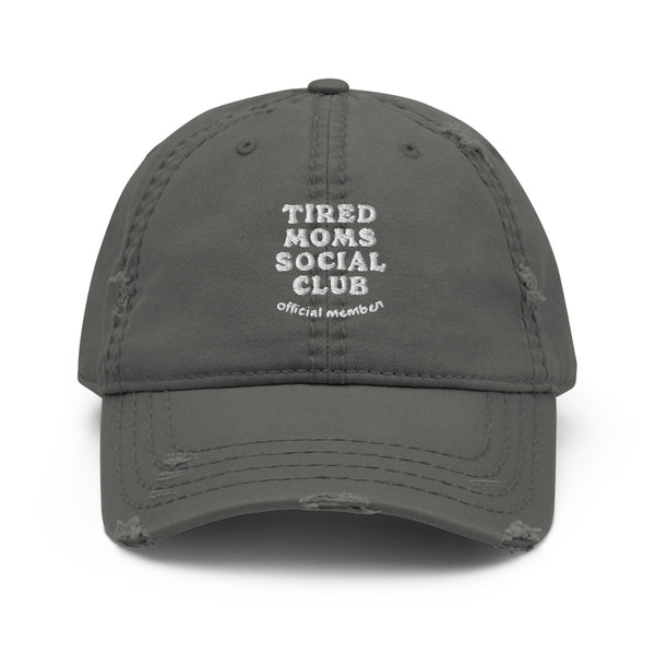 Tired Moms Social Club Hat