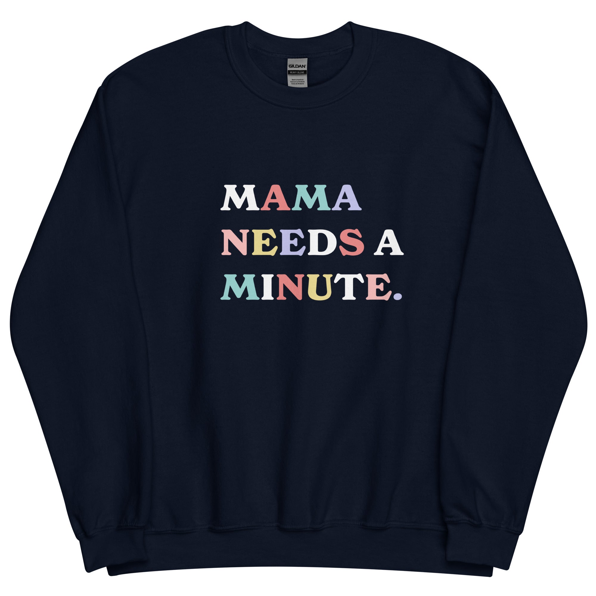Mama Needs A Minute Crew