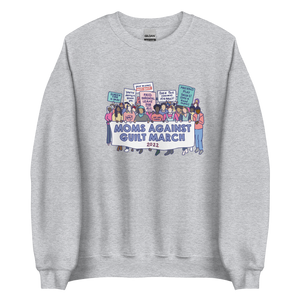 Moms Against Guilt March - Crewneck Sweatshirt