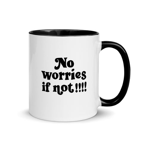 No worries if not!!! Mug (11oz)