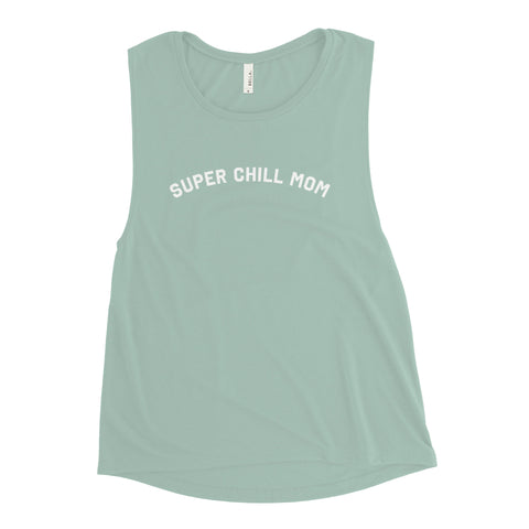 Super Chill Mom (College) Muscle Tank